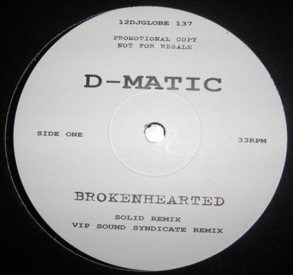 D-Matic - Brokenhearted