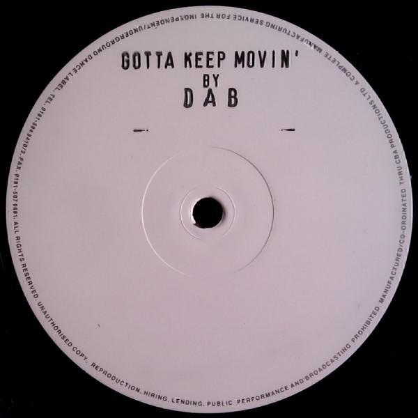 DAB  - Gotta Keep Movin
