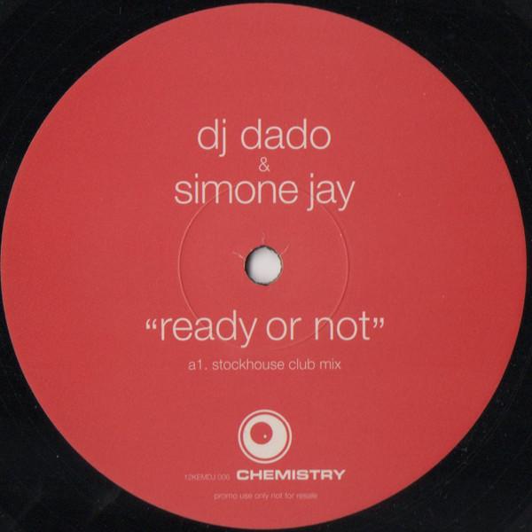 DJ Dado, Simone Jay - Ready Or Not