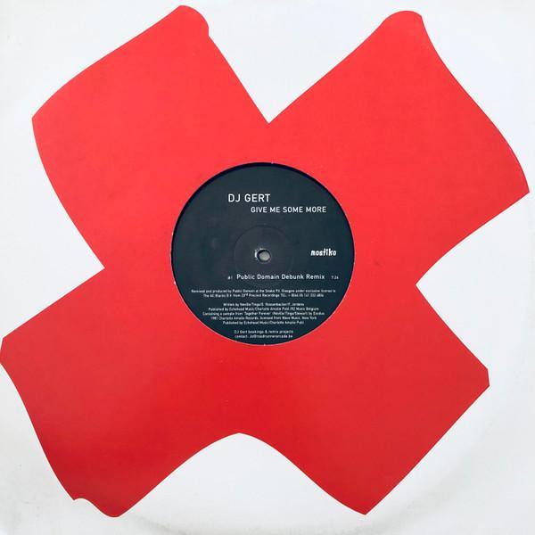 DJ Gert - Give Me Some More