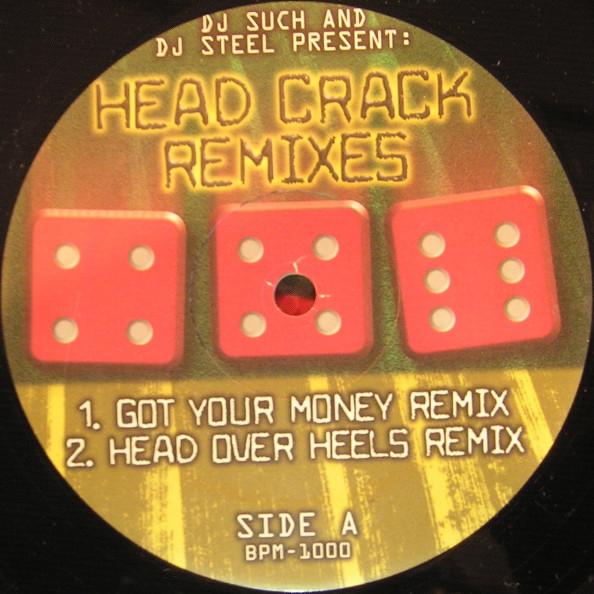 DJ Such, Dj Steel - Head Crack Remixes