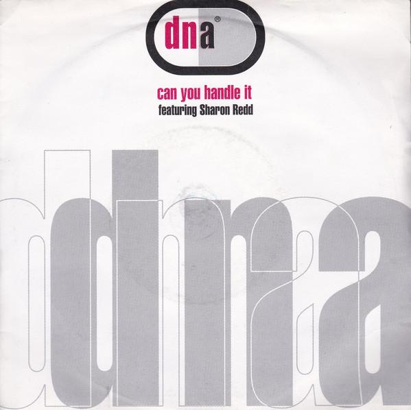 DNA, Sharon Redd - Can You Handle It