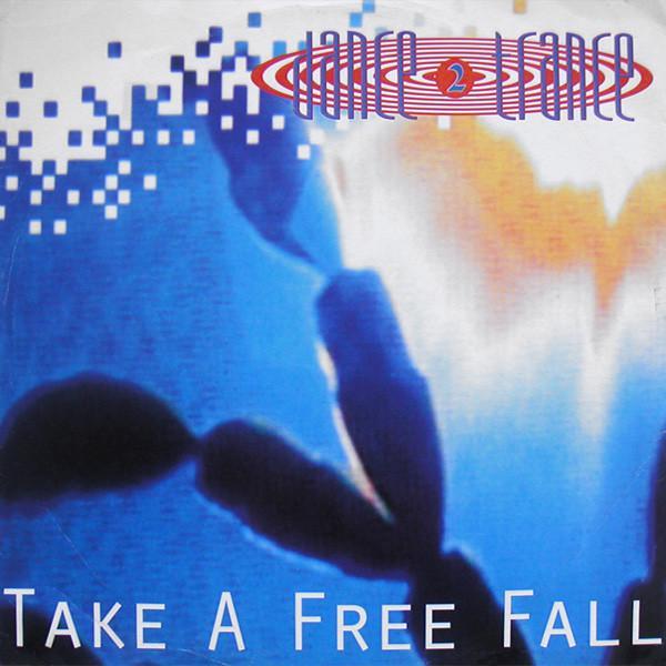 Dance 2 Trance - Take A Free Fall