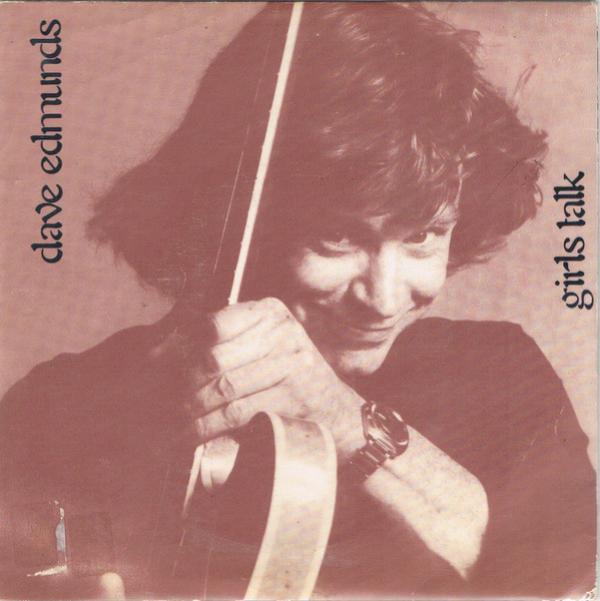 Dave Edmunds - Girls Talk