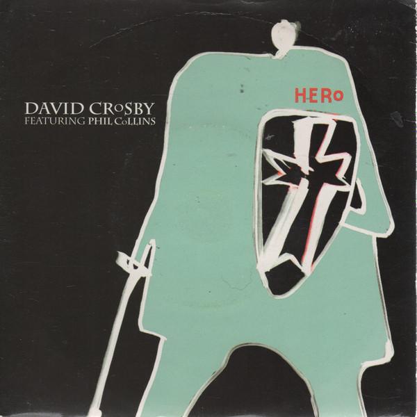 David Crosby, Phil Collins - Hero