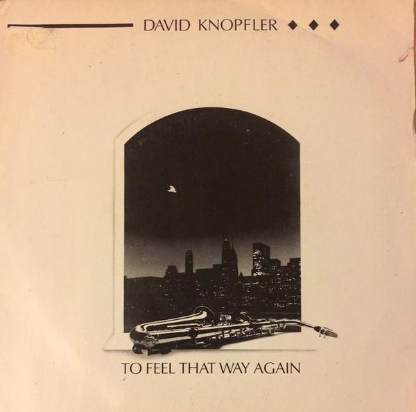 David Knopfler - To Feel That Way Again