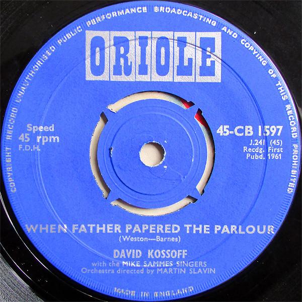David Kossoff, Mike Sammes Singers - When Father Papered The Parlour