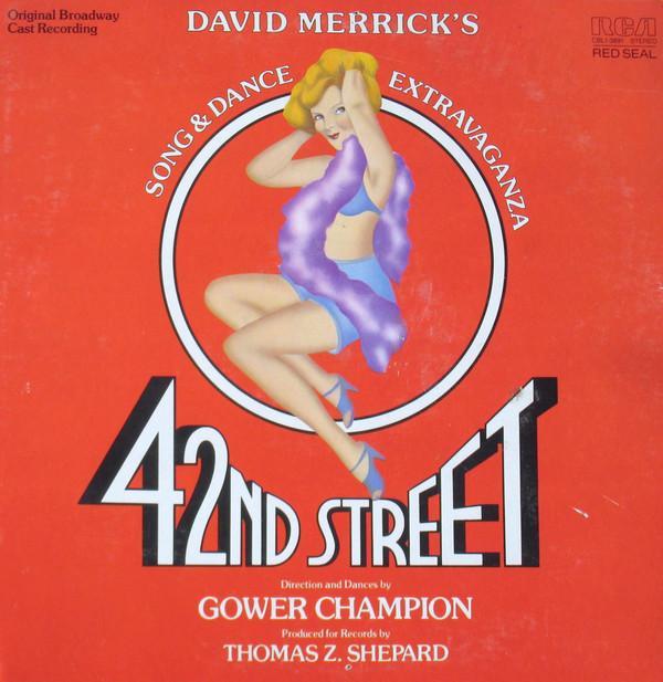 David Merrick , Thomas Z. Shepard - 42nd Street