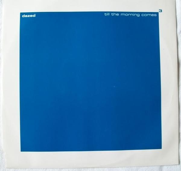Dazed (3) - Till The Morning Comes