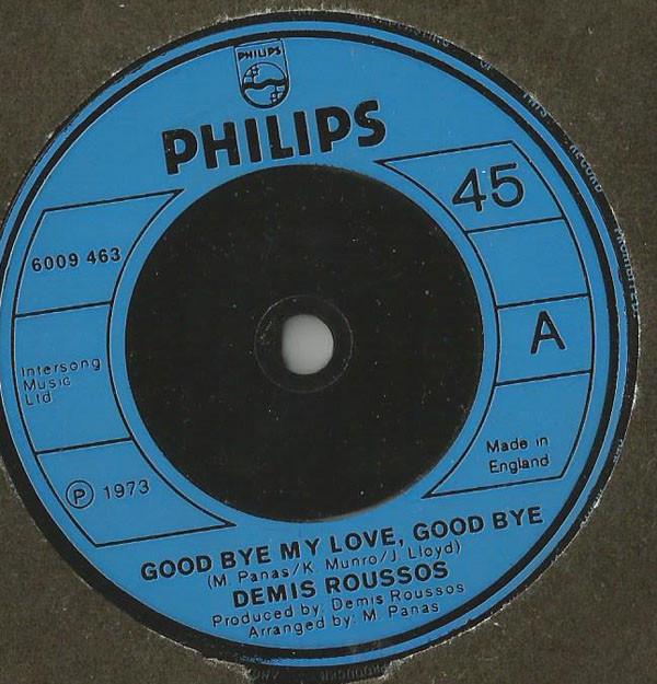 Demis Roussos - Goodbye My Love Goodbye / When I'm A Kid
