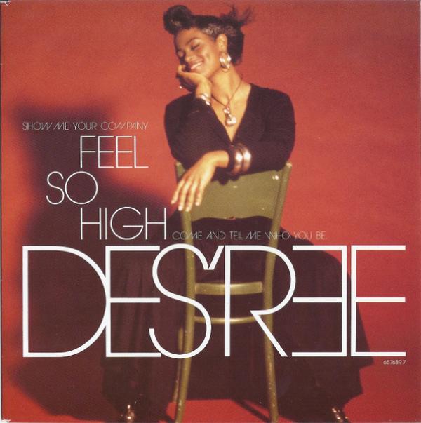 Des'ree - Feel So High
