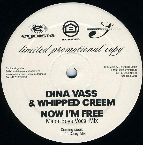 Dina Vass, Whipped Creem, Ian Carey - Now I'm Free / Nonstop