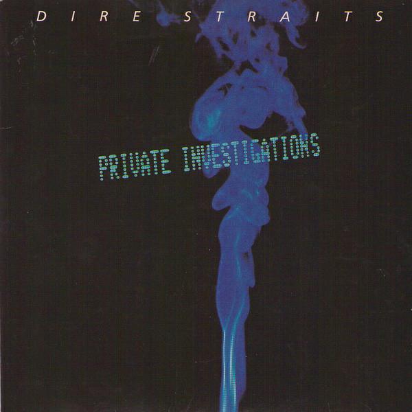 Dire Straits - Private Investigations