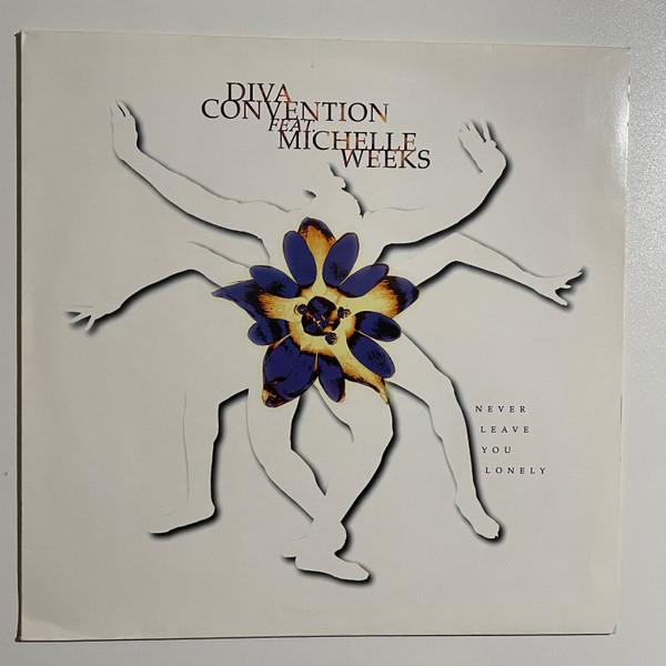 Diva Convention - Never Leave You Lonely