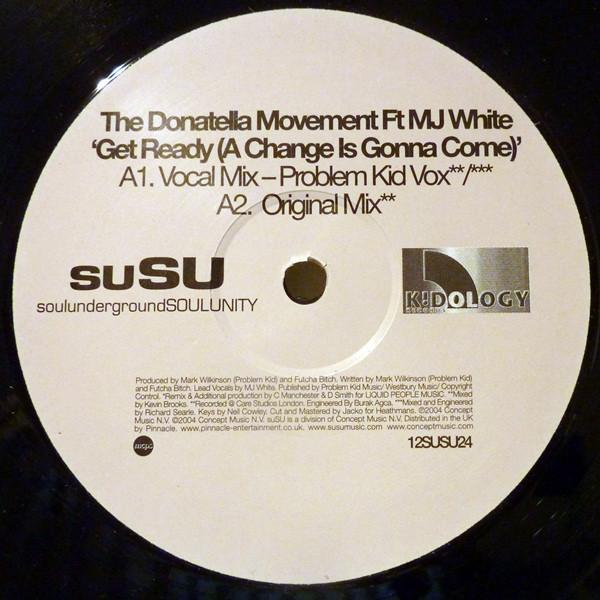 Donatella Movement, MJ White - Get Ready (A Change Is Gonna Come)
