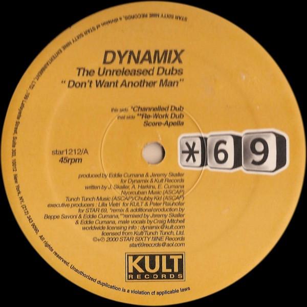 Dynamix  - Don't Want Another Man - The Unreleased Dubs