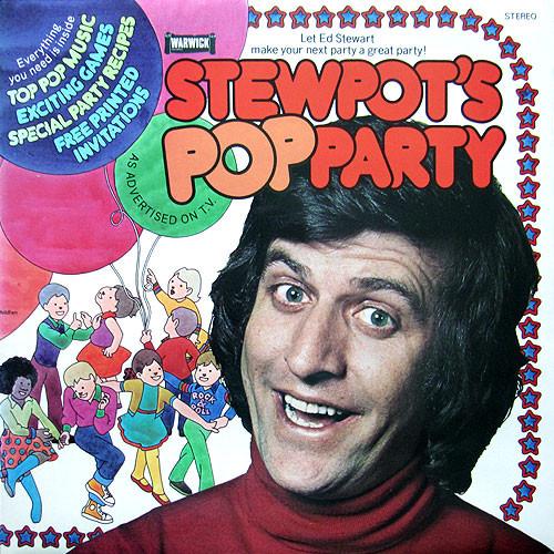 Ed 'Stewpot' Stewart - Stewpot's Pop Party