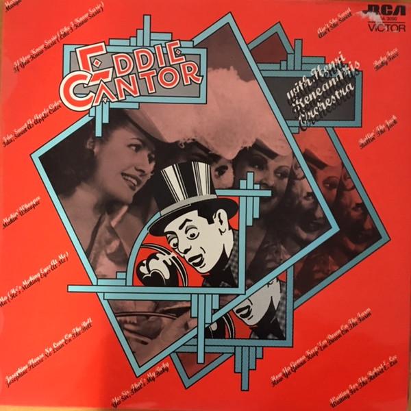 Eddie Cantor, Henri René And His Orchestra - The Best Of Eddie Cantor