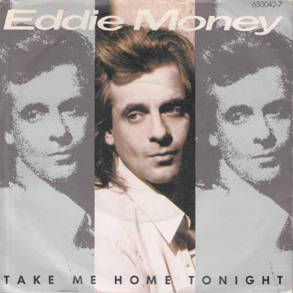 Eddie Money - Take Me Home Tonight