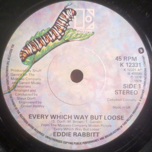 Eddie Rabbitt - Every Which Way But Loose