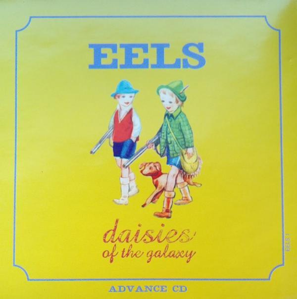 Eels - Daisies Of The Galaxy