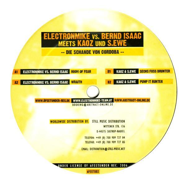 Electronmike, Bernd Isaac, Kaoz & S.Ewe - Die Schande Von Cordoba
