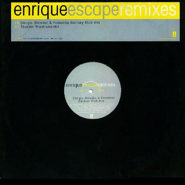 Enrique Iglesias - Escape (Remixes)