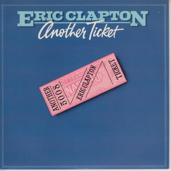 Eric Clapton And His Band - Another Ticket