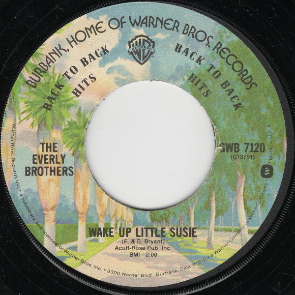 Everly Brothers - Wake Up Little Susie / Bird Dog