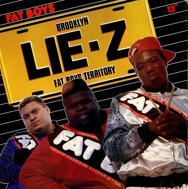 Fat Boys - Lie-Z