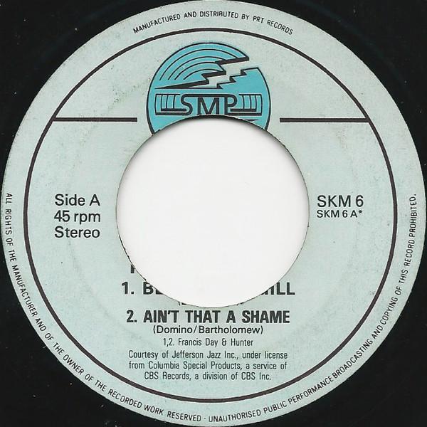 Fats Domino - Blueberry Hill / Ain't That A Shame