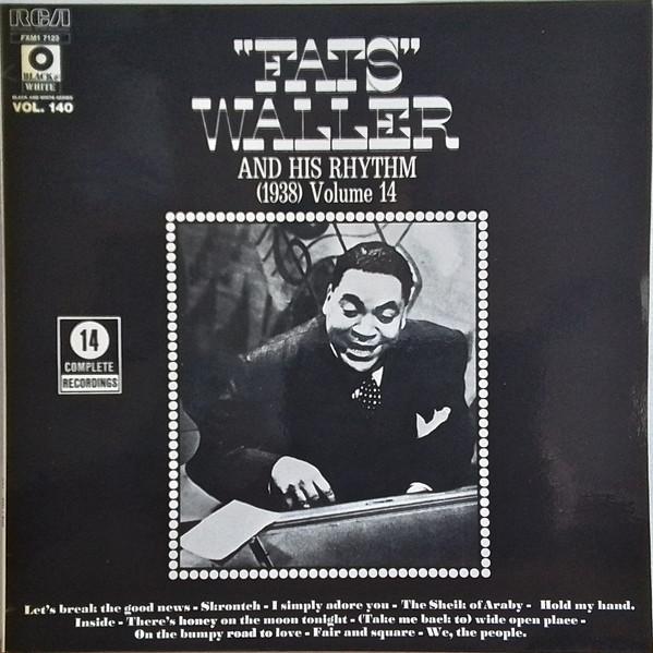 Fats Waller & His Rhythm - Complete Recordings Volume 14 (1938)