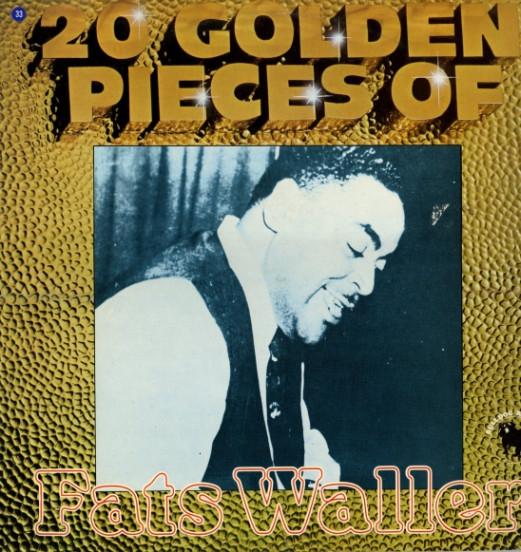 Fats Waller - 20 Golden Pieces Of Fats Waller