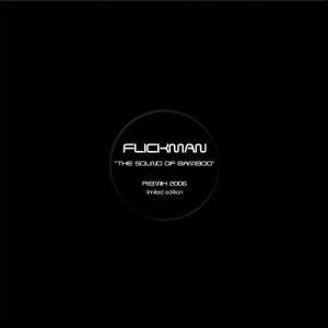 Flickman - The Sound Of Bamboo