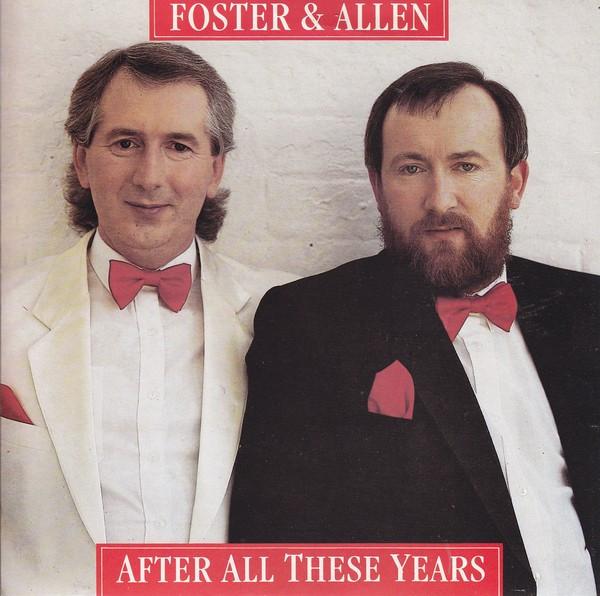 Foster & Allen - After All These Years