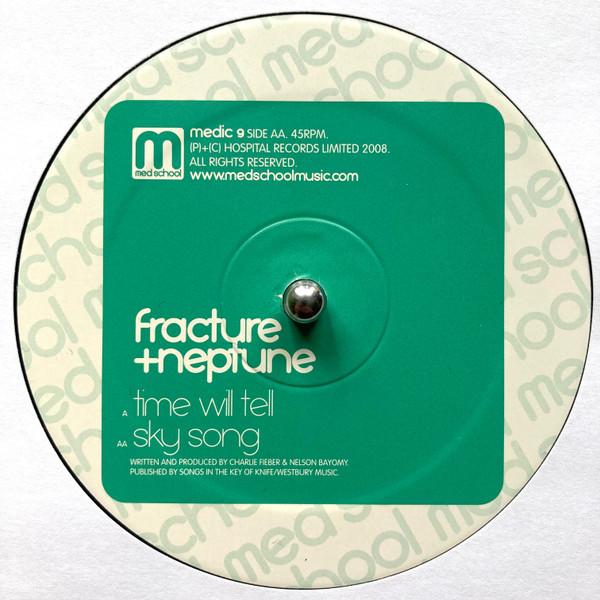 Fracture & Neptune - Time Will Tell / Sky Song