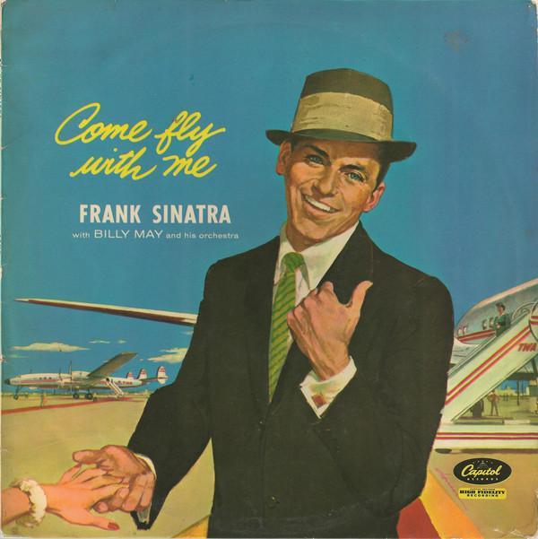 Frank Sinatra - Come Fly With Me
