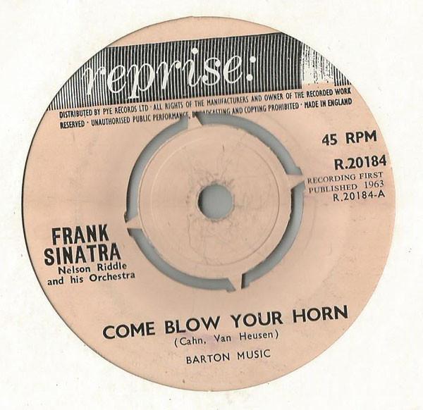Frank Sinatra, Nelson Riddle And His Orchestra - Come Blow Your Horn