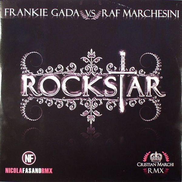 Frankie Gada, Raf Marchesini - Rockstar