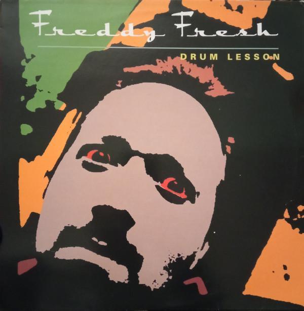 Freddy Fresh - Drum Lesson