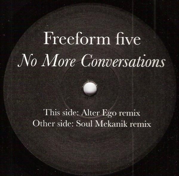 Freeform Five - No More Conversations
