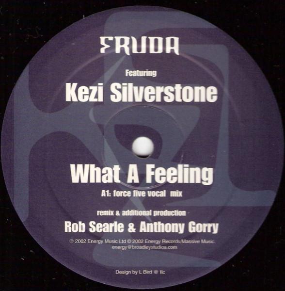 Fruda, Kezi Silverstone - What A Feeling