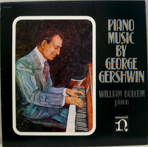 George Gershwin, William Bolcom - Piano Music By George Gershwin