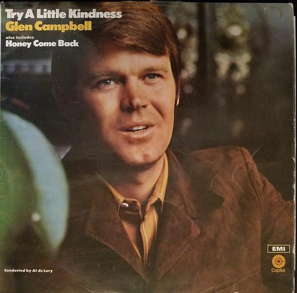 Glen Campbell - Try A Little Kindness