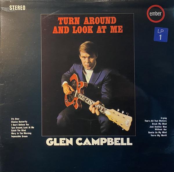 Glen Campbell - Turn Around And Look At Me
