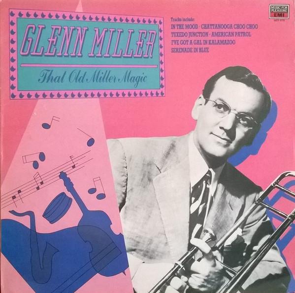 Glenn Miller - That Old Miller Magic