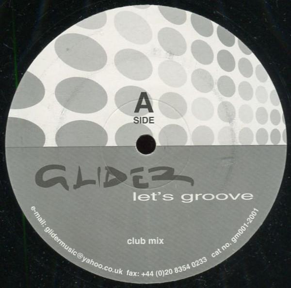 Glider - Let's Groove