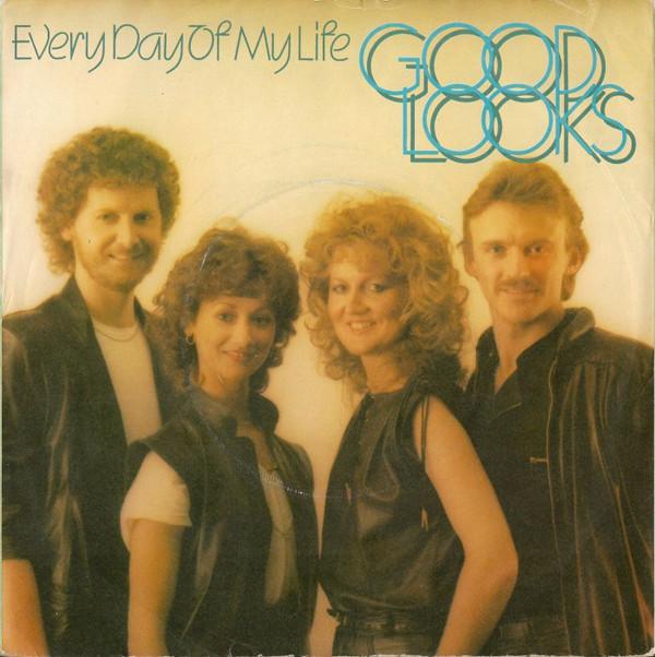 Good Looks - Every Day Of My Life