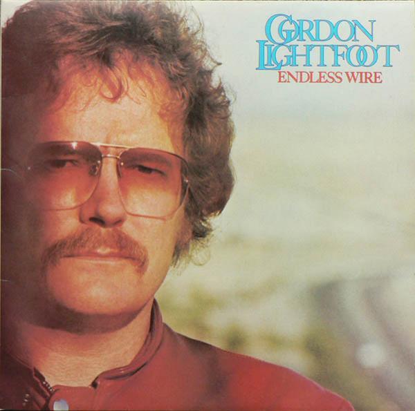 Gordon Lightfoot - Endless Wire