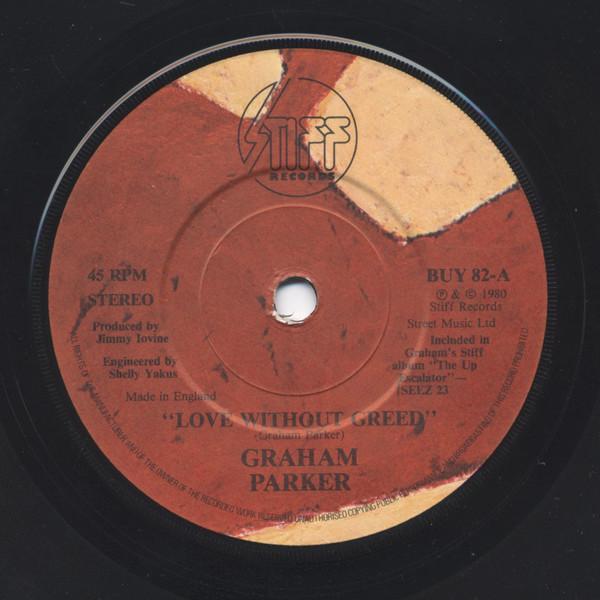 Graham Parker - Love Without Greed